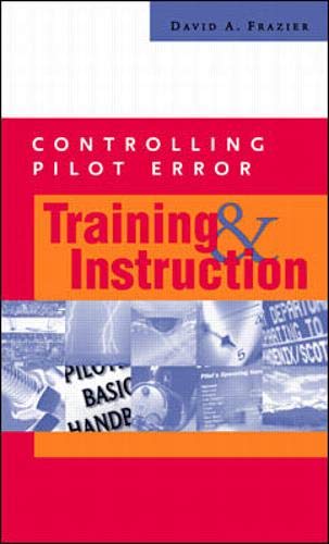 Imagen de archivo de Controlling Pilot Error: Training and Instruction a la venta por BookHolders