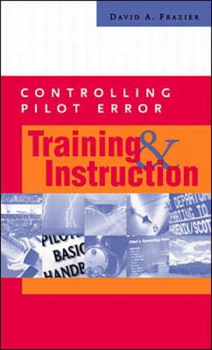 Stock image for Controlling Pilot Error: Training and Instruction for sale by BookHolders