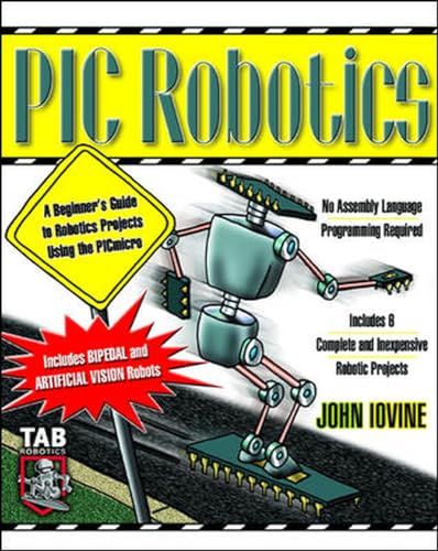 Pic Robotics A Beginner S Guide To Robotics Projects