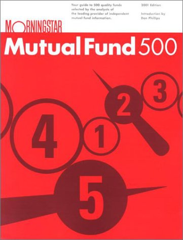 Morningstar Mutual Fund 500: 2001 Edition (9780071373579) by Morningstar Inc.