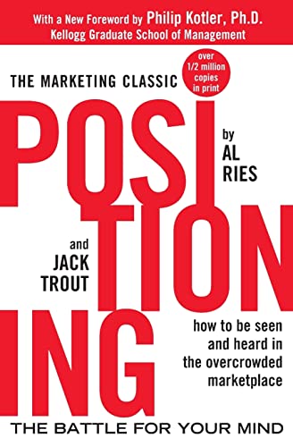 Beispielbild fr Positioning: The Battle for Your Mind zum Verkauf von Zoom Books Company