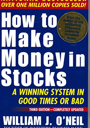 Imagen de archivo de How to Make Money in Stocks : A Winning System in Good Times or Bad a la venta por Better World Books