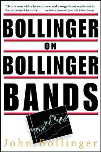 Stock image for Bollinger on Bollinger Bands for sale by ThriftBooks-Phoenix