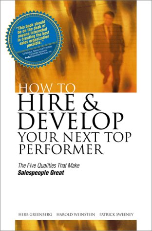 Imagen de archivo de Hot to hire & develop your next top performer the five qualities that make salespeople great a la venta por 2Vbooks