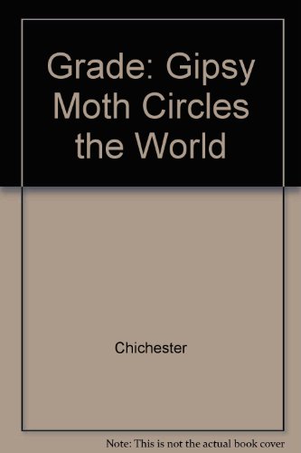 9780071373982: Grade: Gipsy Moth Circles the World