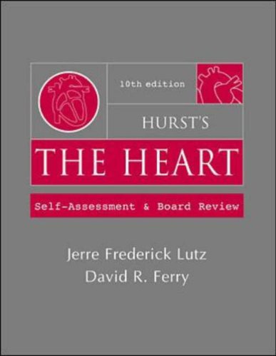 Stock image for Hurst's The Heart 10/e Self-Assessment and Board Review for sale by Ergodebooks