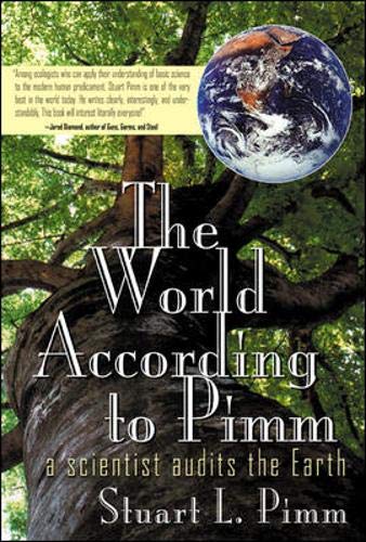 Beispielbild fr The World According to Pimm : A Scientist Audits the Earth zum Verkauf von Better World Books