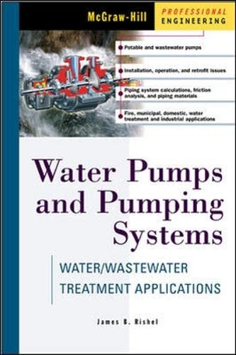 Beispielbild fr Water Pumps and Pumping Systems (MECHANICAL ENGINEERING) zum Verkauf von WorldofBooks