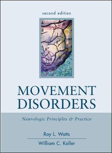 Stock image for Movement Disorders : Neurologic Principles and Practice for sale by Better World Books