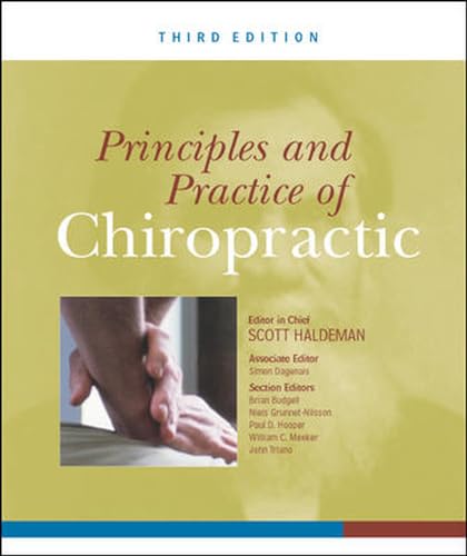 9780071375344: Principles and Practice of Chiropractic, Third Edition (A & L ALLIED HEALTH)