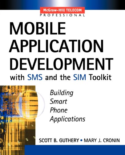 Beispielbild fr Mobile Application Development with SMS and the SIM Toolkit zum Verkauf von HPB-Red