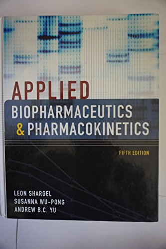 Beispielbild fr Applied Biopharmaceutics & Pharmacokinetics, Fifth Edition (Shargel, Applied Biopharmaceuticals & Pharmacokinetics) zum Verkauf von Wonder Book
