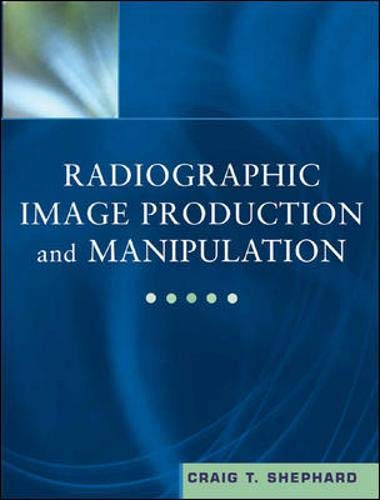 Beispielbild fr Radiographic Image Production and Manipulation zum Verkauf von Better World Books