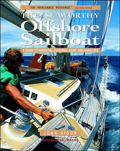 9780071376167: Seaworthy Offshore Sailboat: A Guide to Essential Features, Handling, and Gear