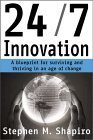 Beispielbild fr 24/7 Innovation : A Blueprint for Surviving and Thriving in an Age of Change zum Verkauf von Better World Books