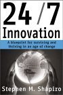 Stock image for 24/7 Innovation : A Blueprint for Surviving and Thriving in an Age of Change for sale by Better World Books