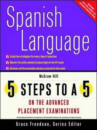 Imagen de archivo de 5 Steps to a 5 on the Advanced Placement Examinations: Spanish Language a la venta por Wonder Book