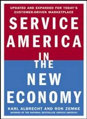 Stock image for Service America in the New Economy for sale by Hawking Books