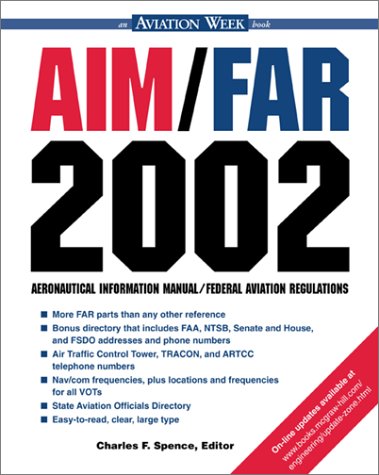 AIM/FAR 2002, AERONAUTICAL INFORMATION MANUAL/FEDERAL AVIATION REGULATIONS