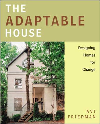Imagen de archivo de The Adaptable House : Designing Homes for Change a la venta por HPB-Red