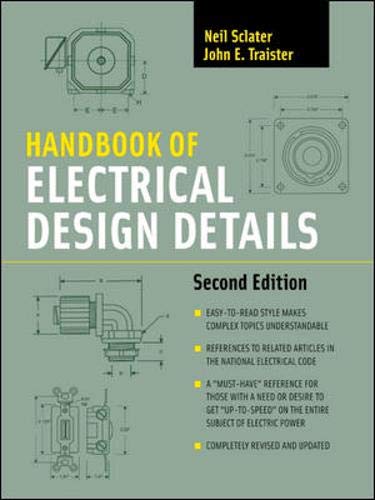 Handbook of Electrical Design Details (Handbook) (9780071377515) by Neil Sclater; John E. Traister