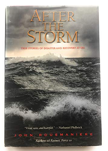 9780071377959: After the Storm: True Stories of Disaster and Recovery at Sea [Idioma Ingls]