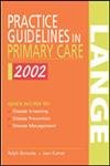 Stock image for Practice Guidelines in Primary Care 2002 for sale by Books Puddle