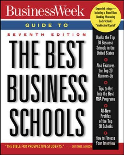 Beispielbild fr Businessweek Guide to the Best Business Schools (Business Week Guide to the Best Business Schools, 7th ed) zum Verkauf von Wonder Book