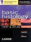 9780071378291: Basic Histology: Text & Atlas, 10th Edition