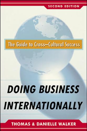 Stock image for Doing Business Internationally, Second Edition: The Guide To Cross-Cultural Success for sale by Orion Tech