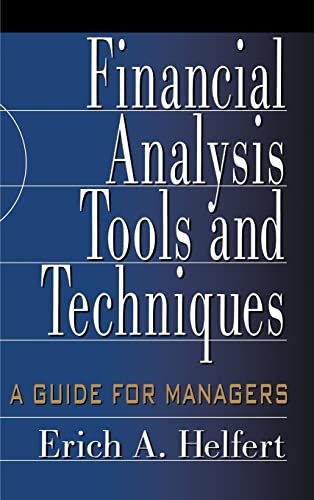 Imagen de archivo de Financial Analysis Tools and Techniques: a Guide for Managers a la venta por Better World Books: West