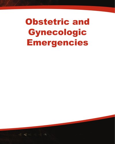 9780071379373: Obstetric and Gynecologic Emergencies: Diagnosis and Management