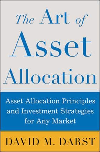 Stock image for The Art of Asset Allocation : Asset Allocation Principles and Investment Strategies for Any Market for sale by Better World Books: West