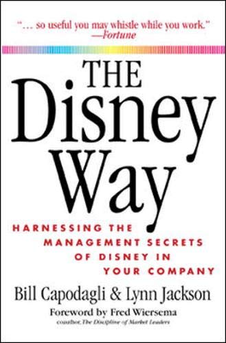 Imagen de archivo de The Disney Way: Harnessing the Management Secrets of Disney in Your Company a la venta por Reliant Bookstore