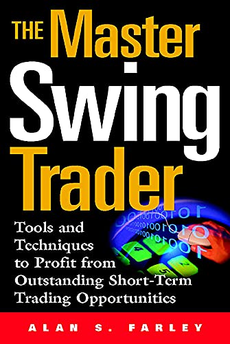 9780071380133: The Master Swing Trader: Tools and Techniques to Profit Form Outstanding Short-Term Trading Opportunities