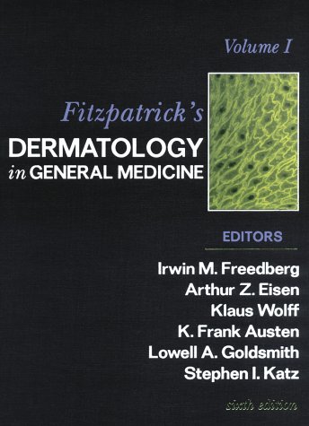 Stock image for Fitzpatrick*s Dermatology in General Medicine, Vol. 1 for sale by Mispah books