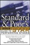 Stock image for Standard & Poor*s Guide To Star-Performing Stocks, 2002 Edition for sale by Romtrade Corp.