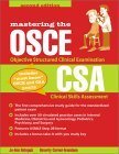 Stock image for Mastering the Objective Structured Clinical Examination and the Clinical Skills Assessment for sale by SecondSale