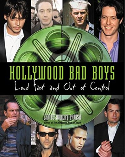 Beispielbild fr Hollywood Bad Boys : Loud, Fast, and Out of Control zum Verkauf von Better World Books