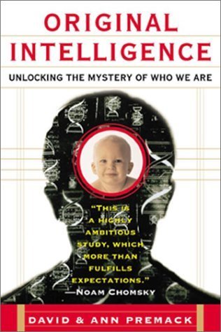 Beispielbild fr Original Intelligence : The Architecture of the Human Mind zum Verkauf von Better World Books