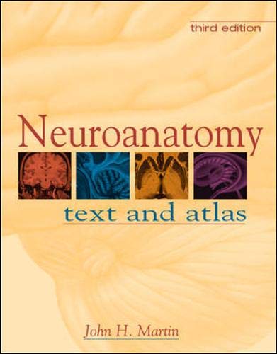 Neuroanatomy: Text and Atlas (9780071381833) by Martin, John