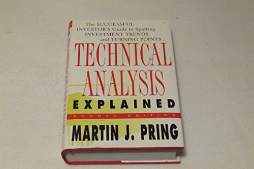 9780071381932: Technical Analysis Explained : The Successful Investor's Guide to Spotting Investment Trends and Turning Points