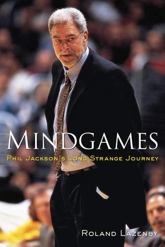 Stock image for Mindgames : Phil Jackson's Long Strange Journey for sale by Better World Books