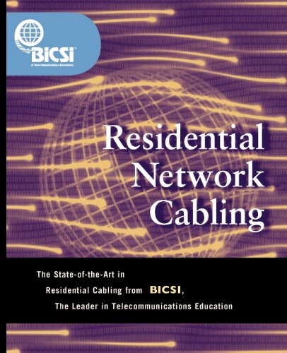 Residential Network Cabling (9780071382113) by BICSI