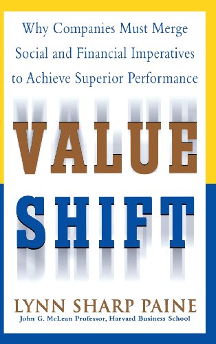 9780071382397: Value Shift: Why Companies Must Merge Social and Financial Imperatives to Achieve Superior Performance