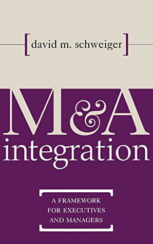 Stock image for M&A Integration: A Framework for Executives and Managers for sale by Chiron Media