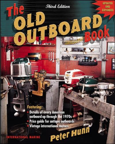 Imagen de archivo de The Old Outboard Book a la venta por HPB-Diamond