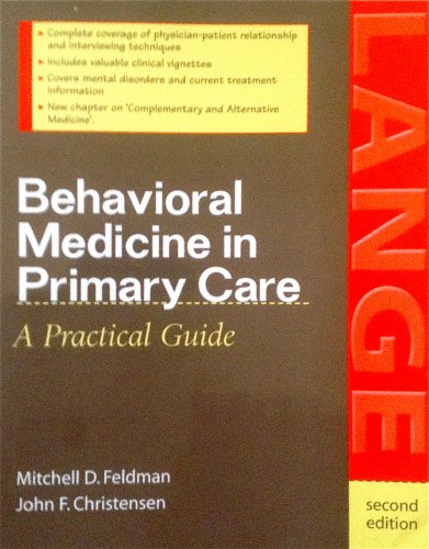 Stock image for Behavioral Medicine in Primary Care: A Practical Guide, 2nd for sale by a2zbooks