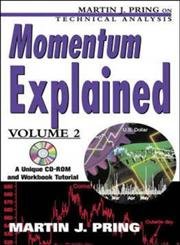 Imagen de archivo de Momentum Explained, Volume II a la venta por GF Books, Inc.
