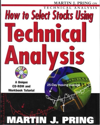 Stock image for How to Select Stocks Using Technical Analysis for sale by Sunshine State Books